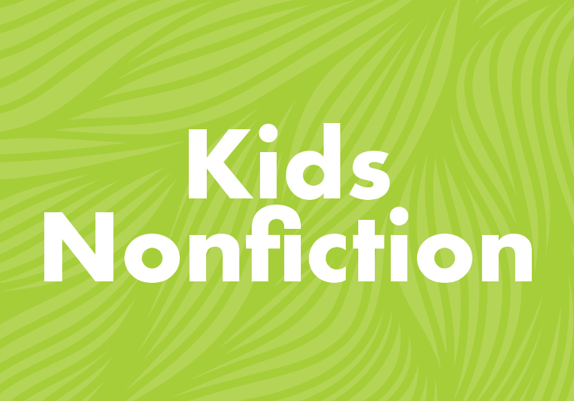 Kids Nonfiction