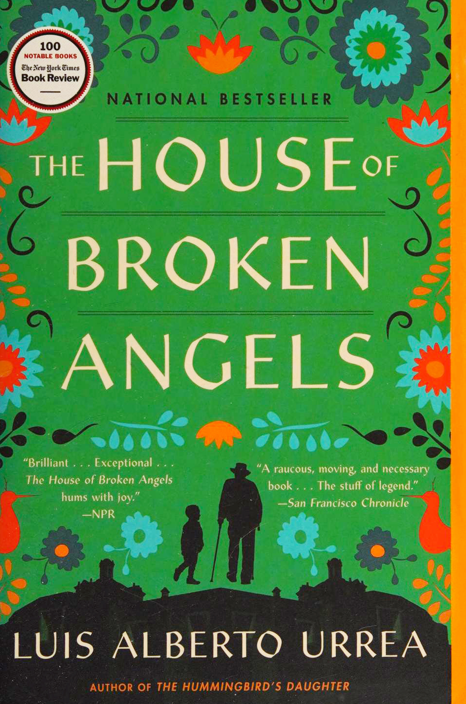 The House of Broken Angels ” by Luis Alberto Urrea (Back Bay Books)
